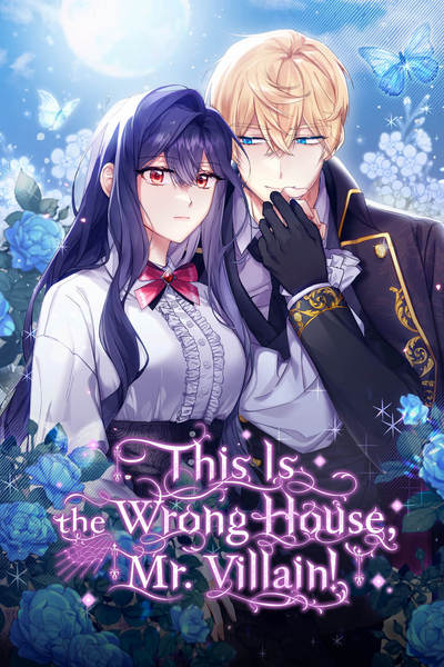 This Is the Wrong House, Mr. Villain! [Official]